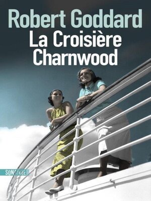 cover image of La Croisière Charnwood